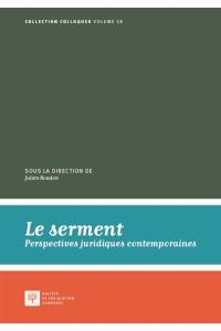 Le serment : perspectives juridiques contemporaines