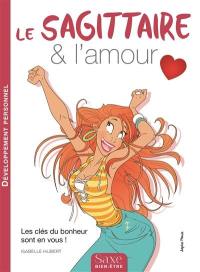 Le sagittaire & l'amour