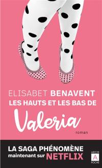 La saga Valeria. Vol. 3. Les hauts et les bas de Valeria