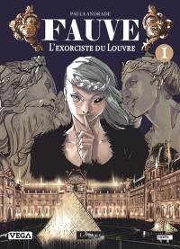 Fauve : l'exorciste du Louvre. Vol. 1