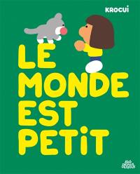 Le monde est petit