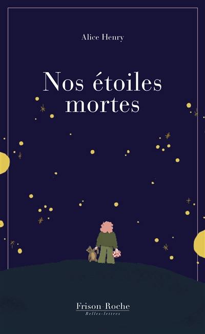 Nos étoiles mortes