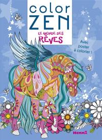 Le monde des rêves : color zen