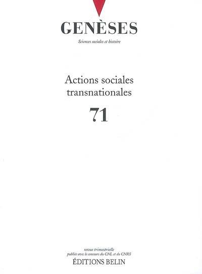 Genèses, n° 71. Actions sociales transnationales