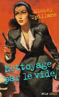 Nettoyage par le vide