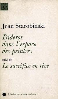 Diderot dans l'espace des peintres. Le sacrifice en rêve