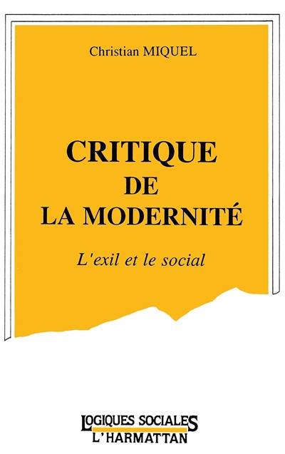 Critique de la modernité : l'exil et le social