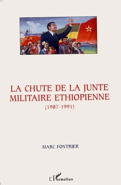 La chute de la junte militaire éthiopienne, 1987-1991