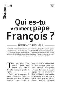 Qui es-tu vraiment pape François ?