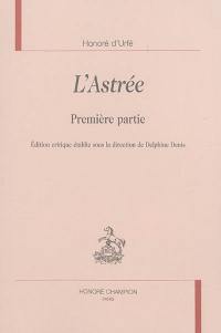 L'Astrée. Première partie