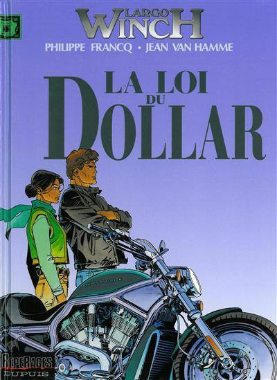 Largo Winch. Vol. 14. La loi du dollar