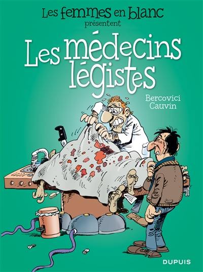 Les femmes en blanc présentent les médecins légistes