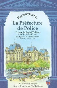 La Préfecture de Police