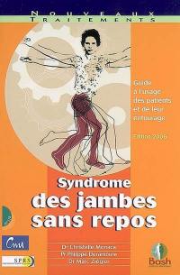 Syndrome des jambes sans repos : guide à l'usage des patients et de leur entourage