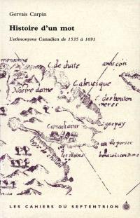 Les cahiers du Septentrion. Vol. 5. Histoire d'un mot