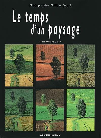 Le temps d'un paysage