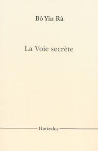 La voie secrète