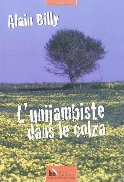 L'unijambiste dans le colza