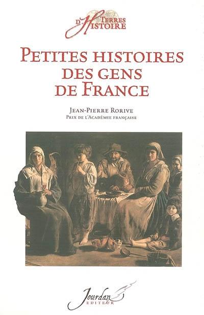 Petites histoires des gens de France