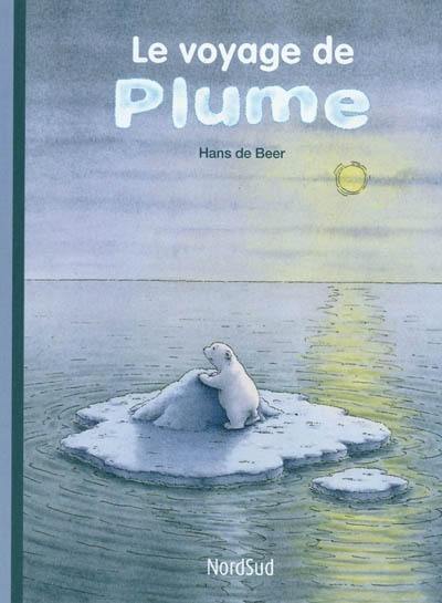 Le voyage de Plume