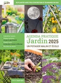 Agenda pratique du jardin 2025 : un potager malin et écolo