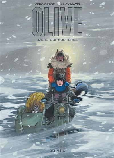 Olive. Vol. 4. Retour sur Terre