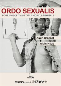 Ordo sexualis : réflexions sur l'ordre (et le désordre) sexuel