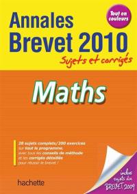 Maths : annales brevet 2010, sujets et corrigés