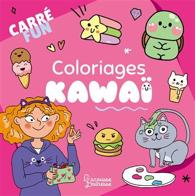 Carré fun : Coloriages Kawaï