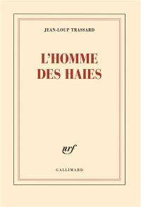 L'homme des haies