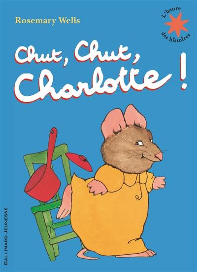 Chut, chut, Charlotte !