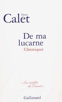 De ma lucarne : chroniques