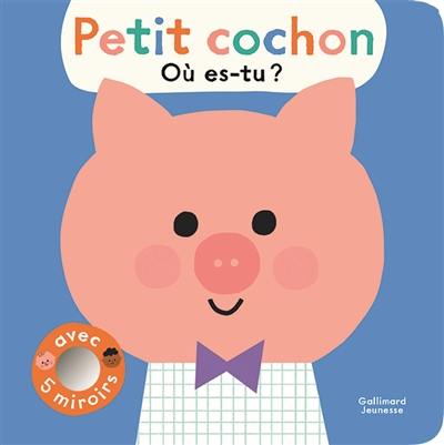 Petit cochon, où es-tu ?