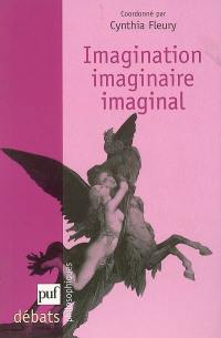 Imagination, imaginaire, imaginal