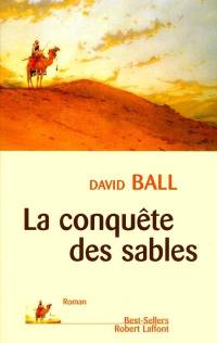 La conquête des sables