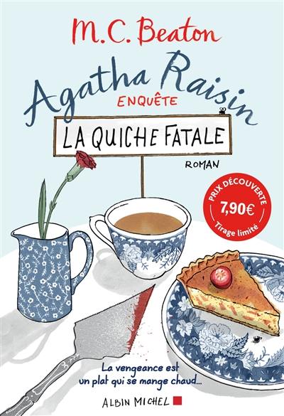 Agatha Raisin enquête. Vol. 1. La quiche fatale