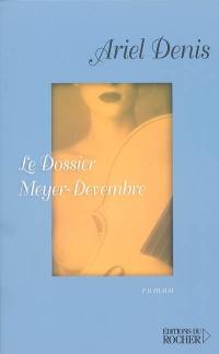 Le dossier Meyer-Devembre