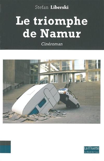 Le triomphe de Namur