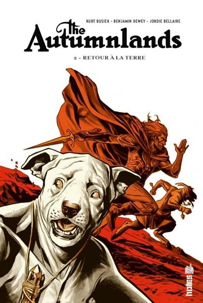 The autumnlands. Vol. 2. Retour à la terre