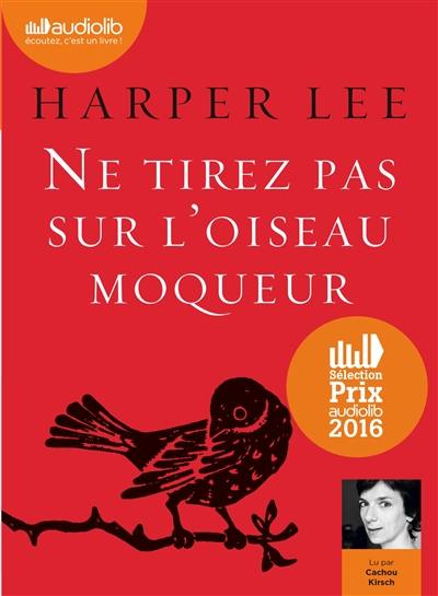 Ne tirez pas sur l'oiseau moqueur