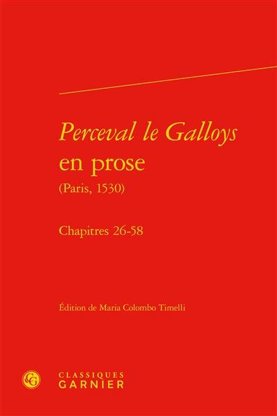 Perceval le Galloys en prose (Paris, 1530). Chapitres 26-58