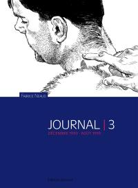 Esthétique des brutes : journal. Vol. 3. Décembre 1993-août 1995