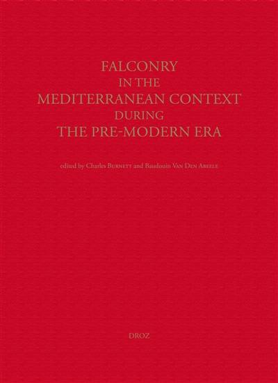 Falconry in the Mediterranean context during the pre-modern era