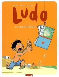 Ludo. Vol. 5. Le club de l'Eclair