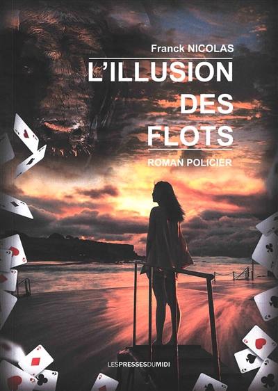 L'illusion des flots : roman policier