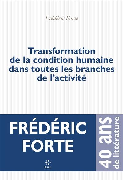 Transformation de la condition humaine dans toutes les branches de l'activité : 99 préparatoires