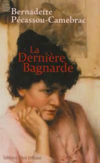 La dernière bagnarde