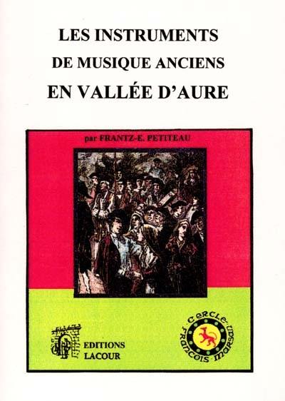 Les instruments de musique anciens en vallée d'Aure