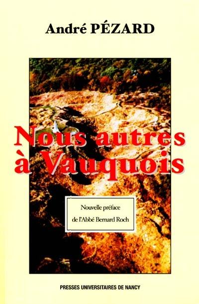 Nous autres à Vauquois : 1915-1916