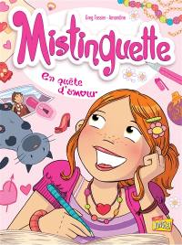 Mistinguette. Vol. 1. En quête d'amour